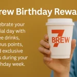 7 Brew Birthday Rewards 7 Brew Birthday Rewards